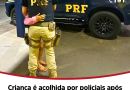 Criança é acolhida por policiais após ex da avó dirigir em alta velocidade e ameaçá-las de morte na BR-153