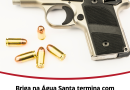 Briga na Água Santa termina com homem atirando com pistola .380 e PM acionada